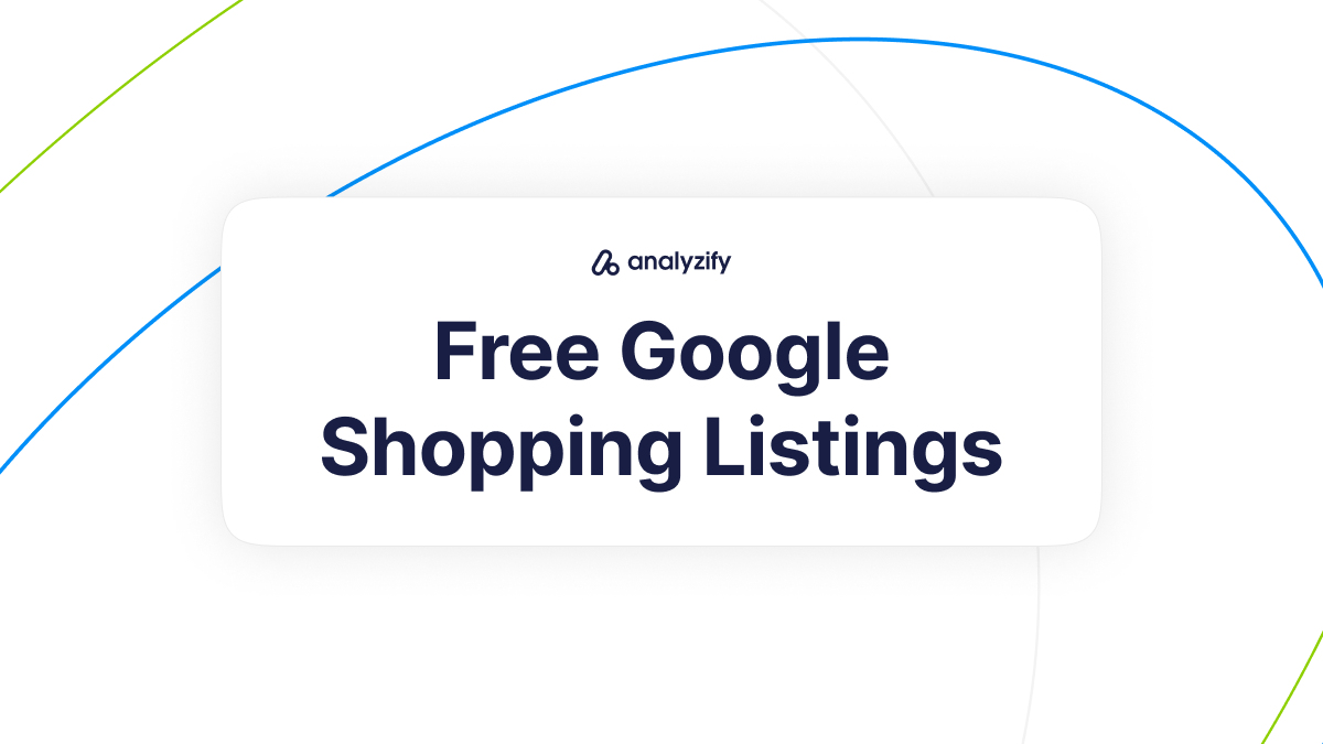 Free Google Shopping Listings