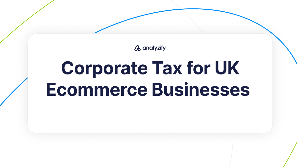 UK Ecommerce Business Taxes