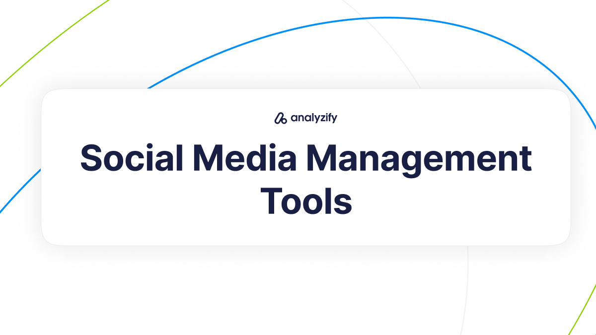 Free Social Media Management Tools for Startups
