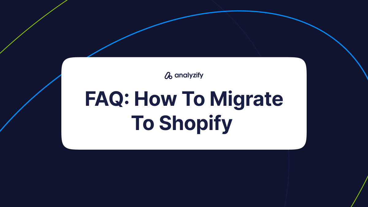 migrate-to-shopify-faq