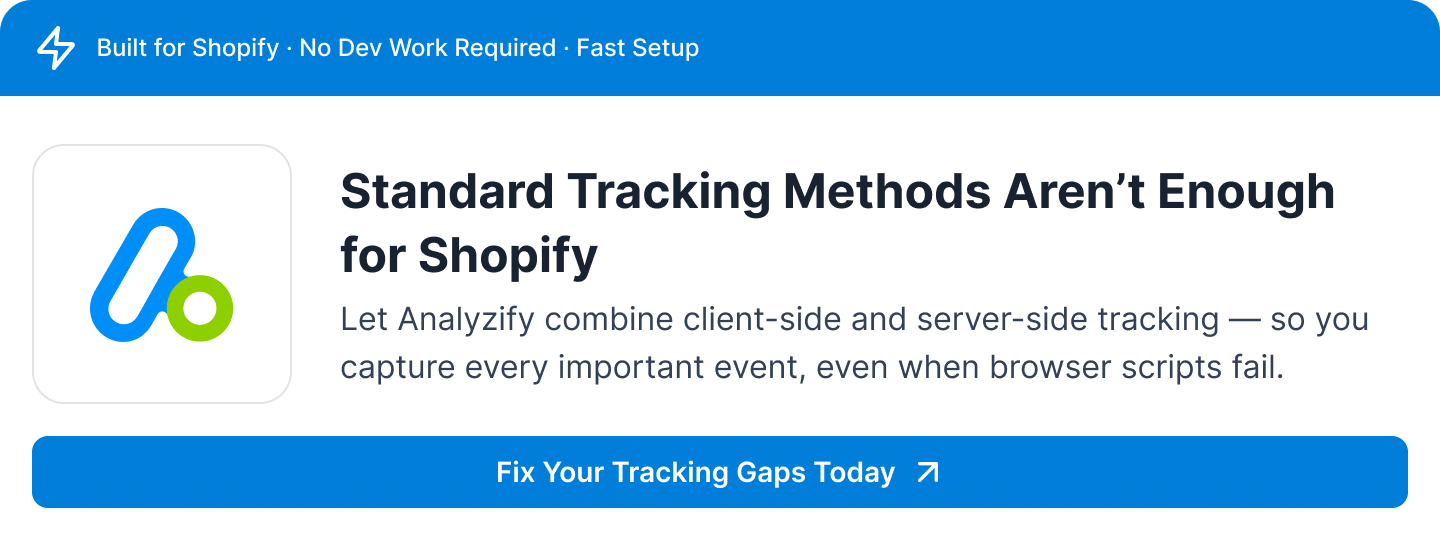 Fix your Shopify data and make confident decisions with Analyzify